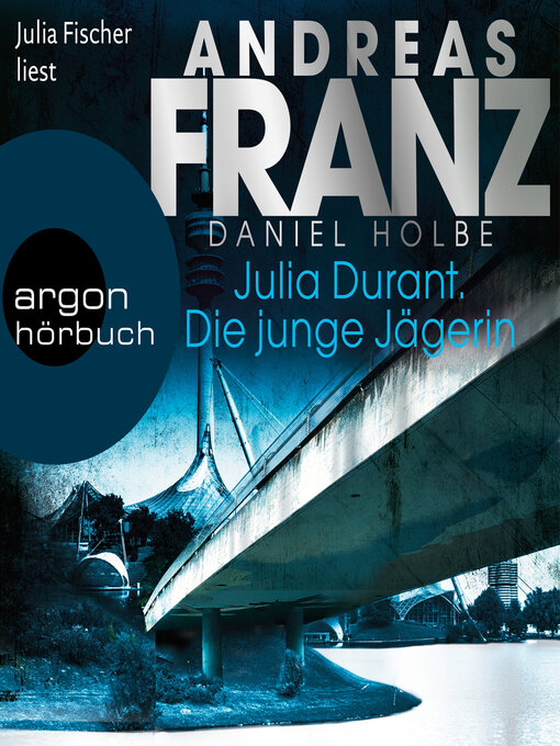 Title details for Die junge Jägerin--Julia Durant ermittelt, Band 21 (Ungekürzte Lesung) by Andreas Franz - Wait list